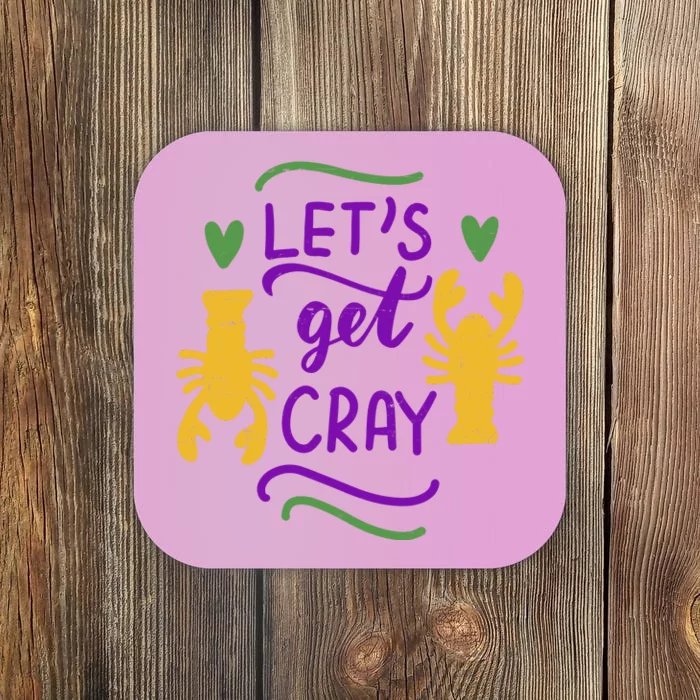 Let's Get Cray Mardi Gras Lobster Coaster