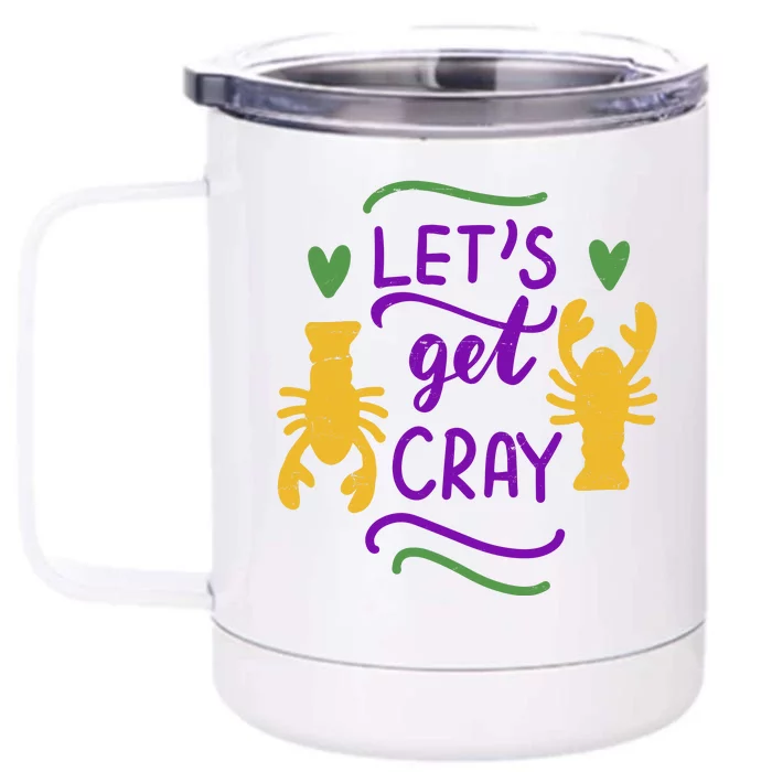 Let's Get Cray Mardi Gras Lobster Front & Back 12oz Stainless Steel Tumbler Cup