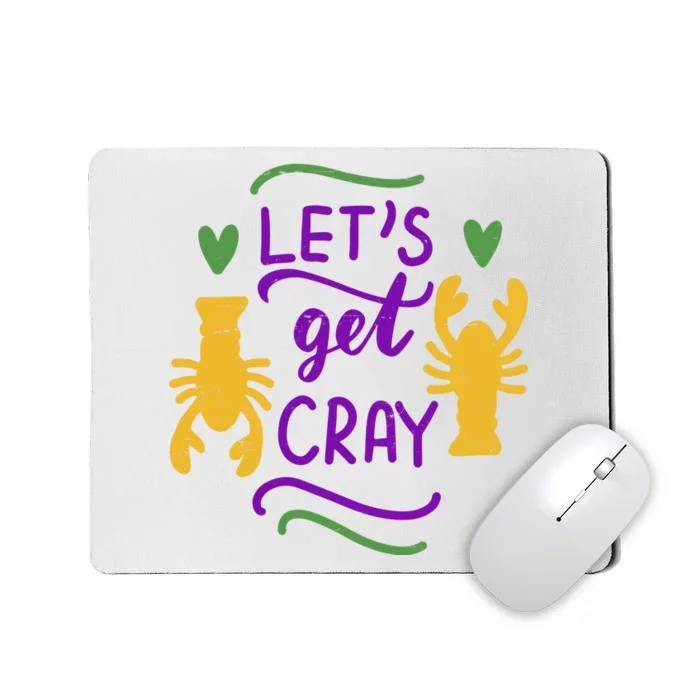 Let's Get Cray Mardi Gras Lobster Mousepad