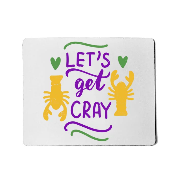 Let's Get Cray Mardi Gras Lobster Mousepad