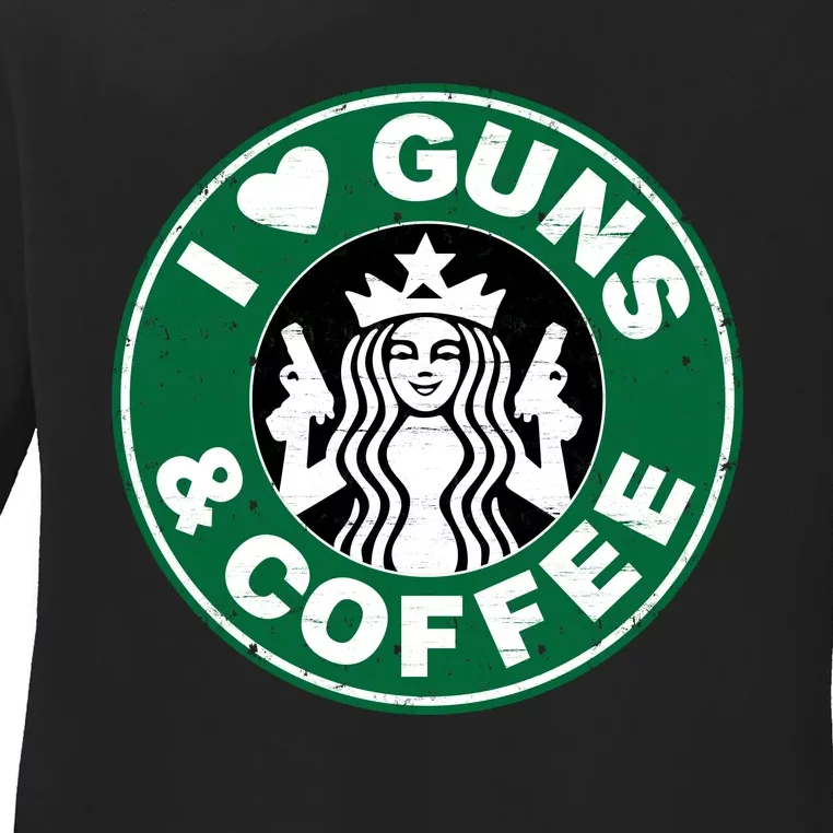 Love Guns Coffee Ladies Long Sleeve Shirt