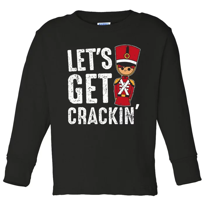 LetS Get Cracking Toddler Long Sleeve Shirt