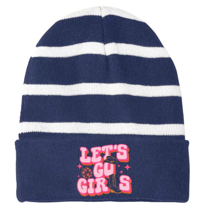 Lets Go Cowgirl Hat Cowboy Boots Bachelorette Party Striped Beanie with Solid Band