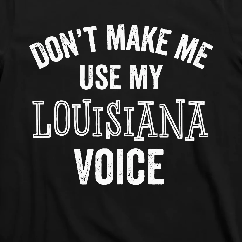 Louisiana Gift Cajun Southern Accent T-Shirt