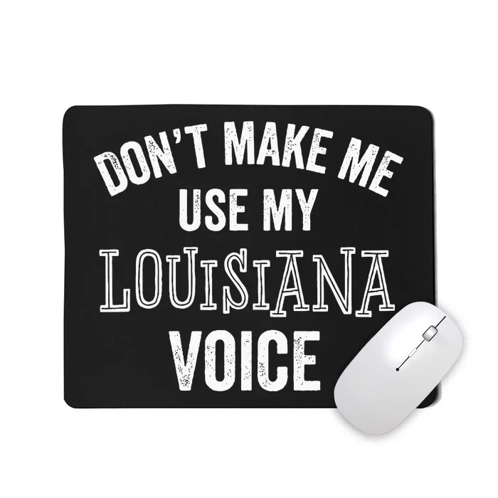 Louisiana Gift Cajun Southern Accent Mousepad