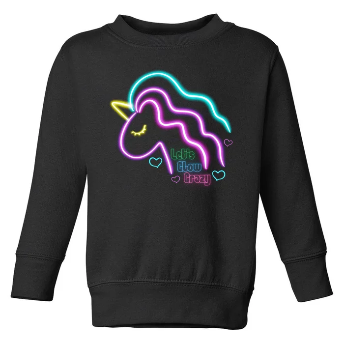 Let's Glow Crazy Unicorn Cute Toddler Sweatshirt