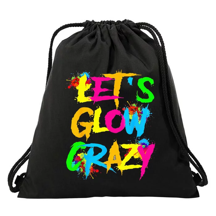 LetS Glow Crazy Drawstring Bag