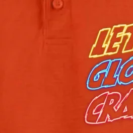 Let's Glow Crazy 80s Party 80s Glow Party Glow Party Squad Cute Gift Dry Zone Grid Performance Polo