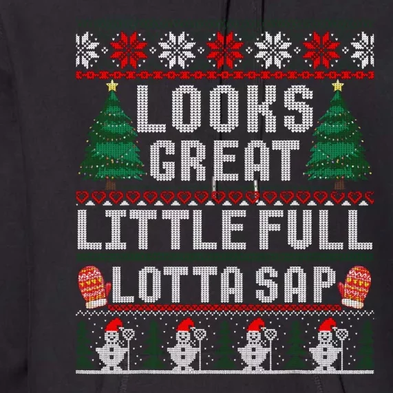 Looks Great Christmas Vacation Little Full Lotta Sap Premium Hoodie