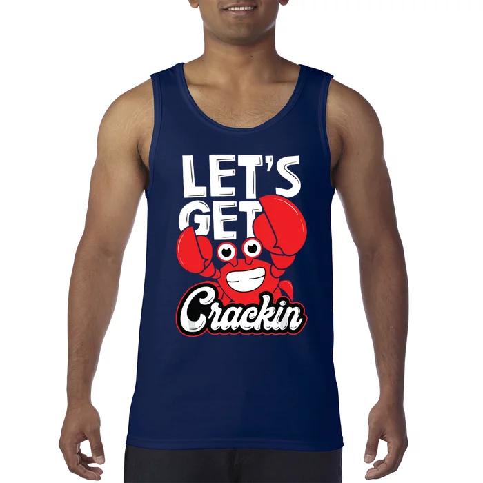 Let's Get Crackin Funny Crab Eater Seafood Lover Crab Boil Tank Top