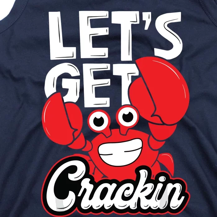 Let's Get Crackin Funny Crab Eater Seafood Lover Crab Boil Tank Top