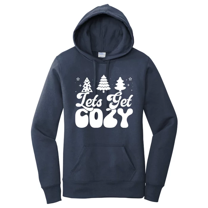 Lets Get Cozy Retro Groovy Christmas Cute Gift Women's Pullover Hoodie