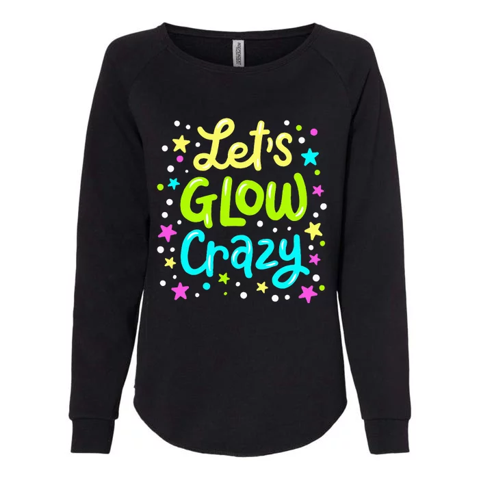 Lets Go Crazy 80s Party Outfit Retro 1980s 80s Lover Womens California Wash Sweatshirt