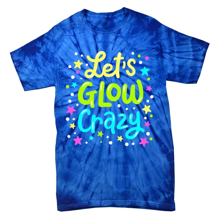 Lets Go Crazy 80s Party Outfit Retro 1980s 80s Lover Tie-Dye T-Shirt