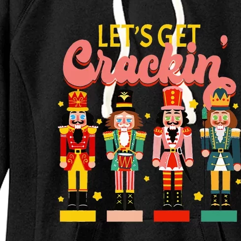 Lets Get Cracking Christmas Nutcracker Ballet Festive Gift Women's Fleece Hoodie