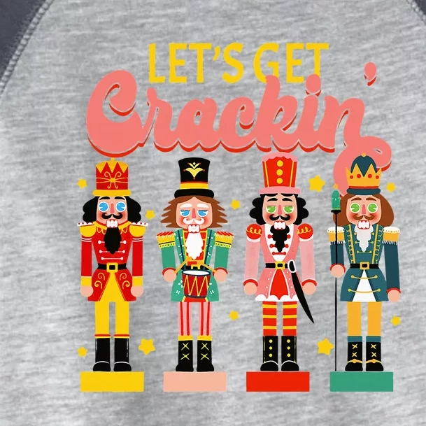 Lets Get Cracking Christmas Nutcracker Ballet Festive Gift Toddler Fine Jersey T-Shirt