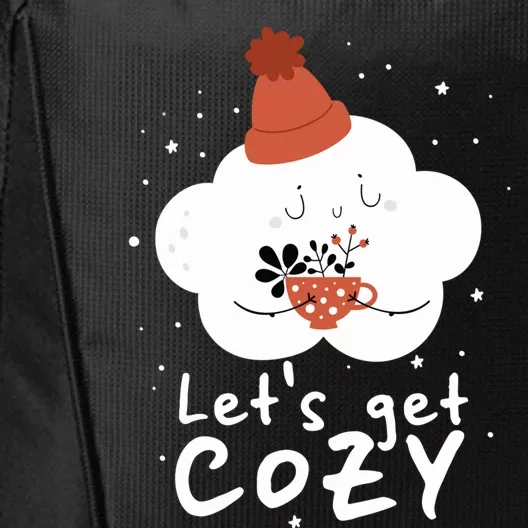 LetS Get Cozy For People Who Love Winter And Autumn Cute Gift City Backpack