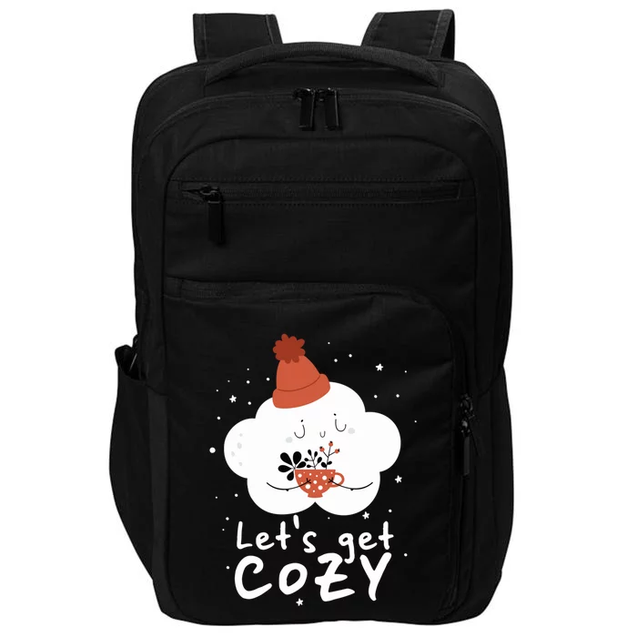 LetS Get Cozy For People Who Love Winter And Autumn Cute Gift Impact Tech Backpack