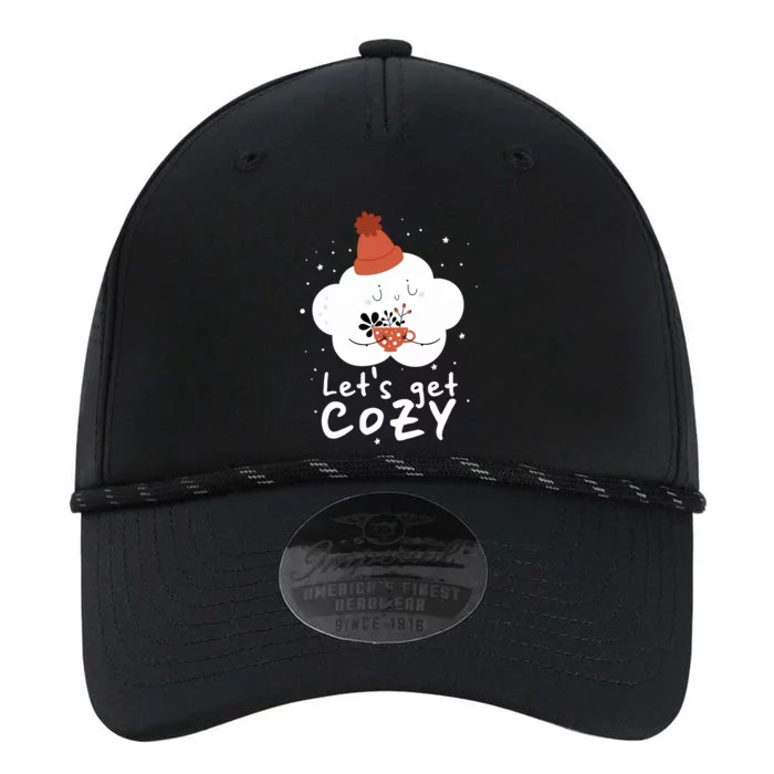 LetS Get Cozy For People Who Love Winter And Autumn Cute Gift Performance The Dyno Cap