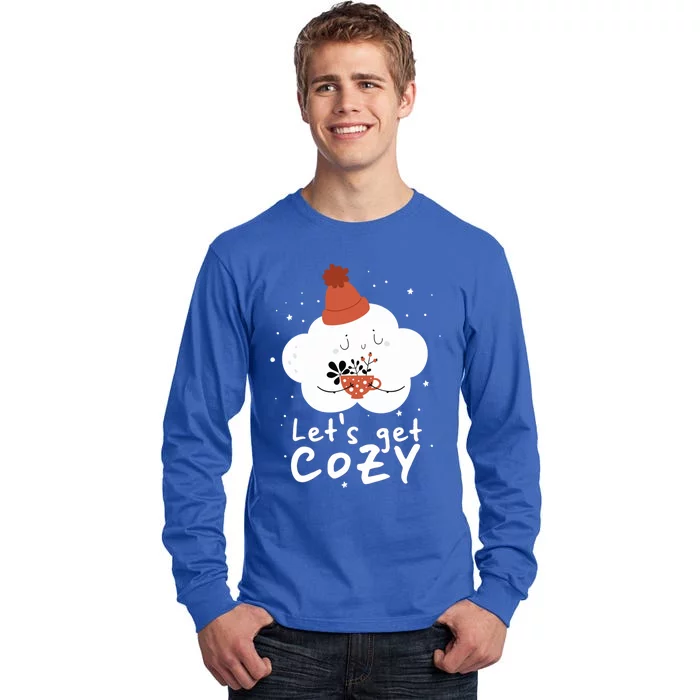 LetS Get Cozy For People Who Love Winter And Autumn Cute Gift Tall Long Sleeve T-Shirt