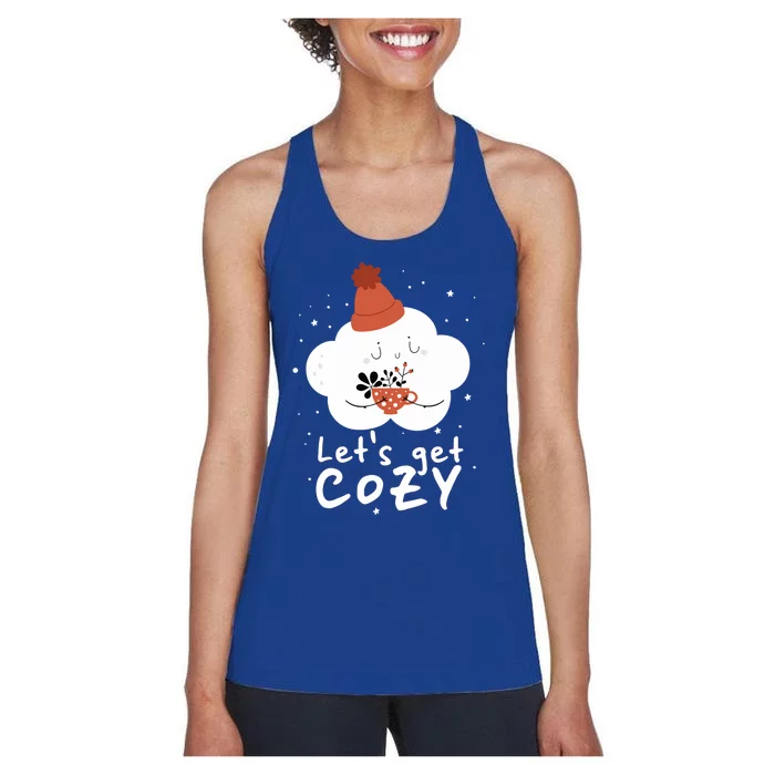 LetS Get Cozy For People Who Love Winter And Autumn Cute Gift Women's Racerback Tank