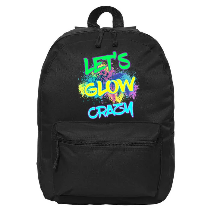 Lets Glow Crazy Glow Party 80s Retro Costume Party Lover 16 in Basic Backpack