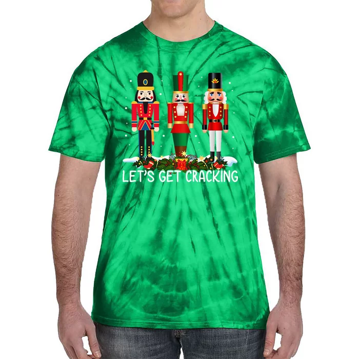 LetS Get Cracking Christmas Nutcracker Ballet Tie-Dye T-Shirt