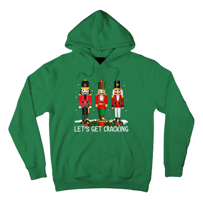 LetS Get Cracking Christmas Nutcracker Ballet Tall Hoodie