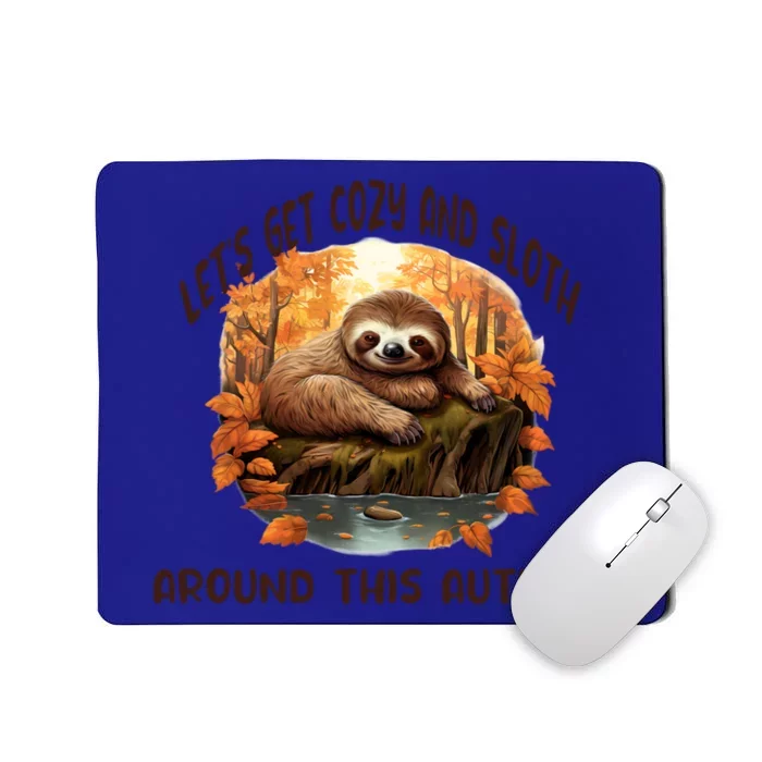 LetS Get Cozy And Sloth Autumn Design Gift Mousepad