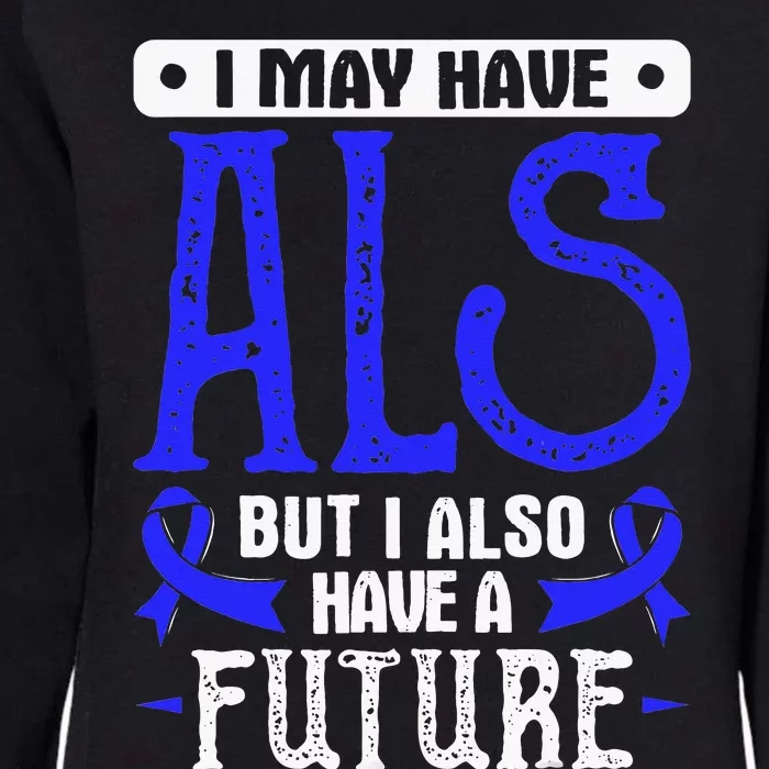 Lou Gehrig's Disease Awareness ALS Womens California Wash Sweatshirt