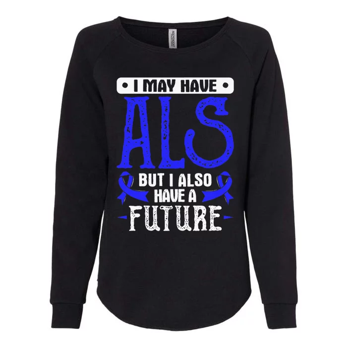 Lou Gehrig's Disease Awareness ALS Womens California Wash Sweatshirt