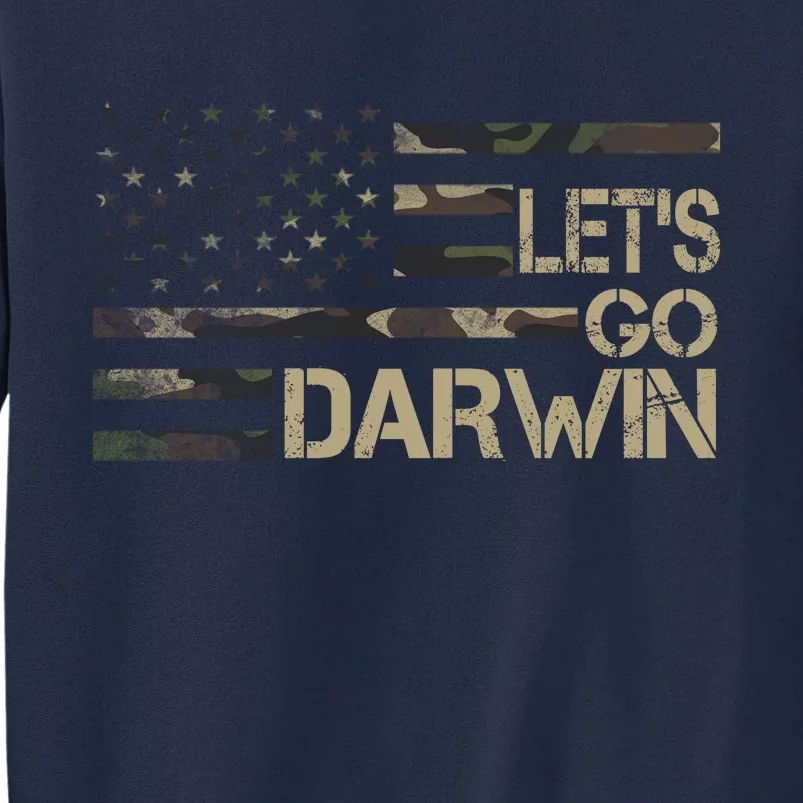 Lets Go Darwin US Camo Military Flag Tall Sweatshirt