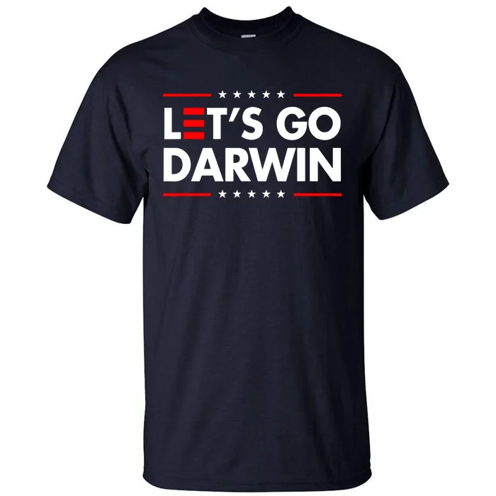 Lets Go Darwin Tall T-Shirt