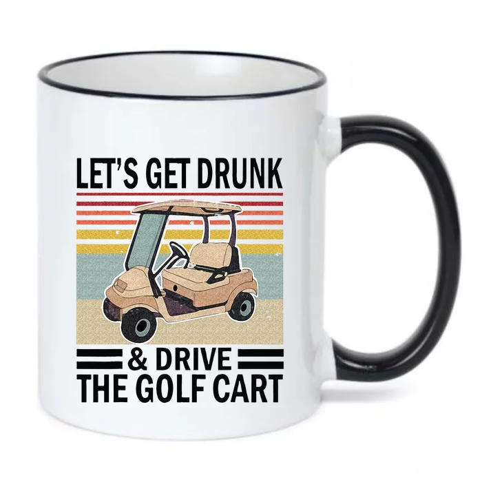 Lets Get Drunk And Drive Golf Cart Black Color Changing Mug