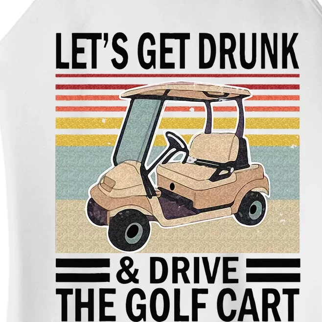 Lets Get Drunk And Drive Golf Cart Women’s Perfect Tri Rocker Tank