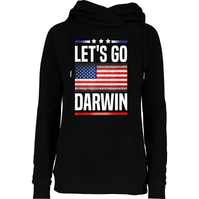 Let's Go Darwin Womens Funnel Neck Pullover Hood