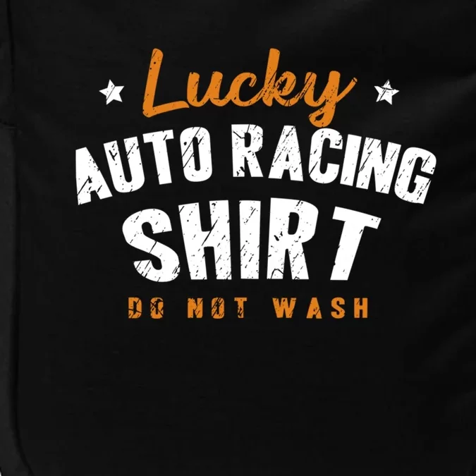 Lucky Gift Do Not Wash Car Racing Hobby Auto Racing Cool Gift Impact Tech Backpack