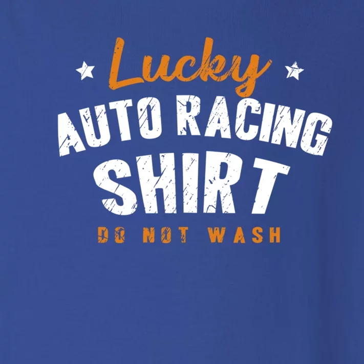 Lucky Gift Do Not Wash Car Racing Hobby Auto Racing Cool Gift Toddler Long Sleeve Shirt