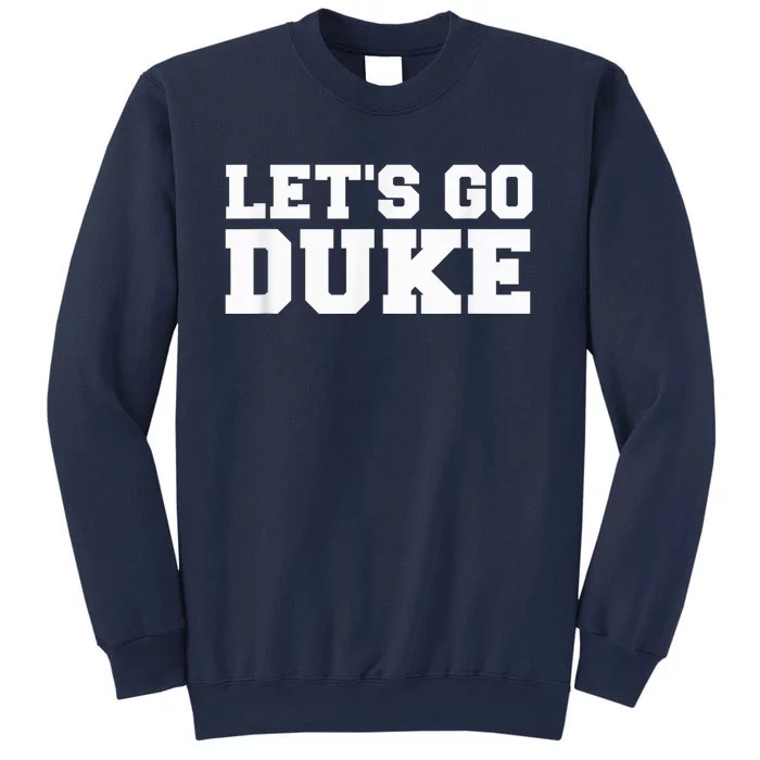 Let's Go Duke Sweatshirt