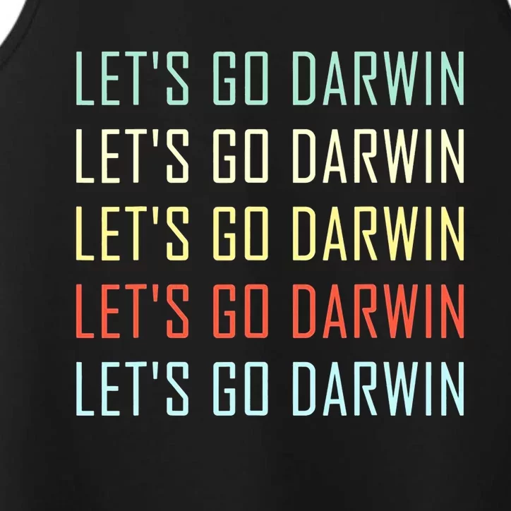 Lets Go Darwin Funny Sarcastic Trending Political Performance Tank