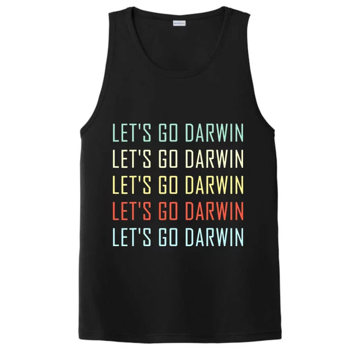 Lets Go Darwin Funny Sarcastic Trending Political Performance Tank