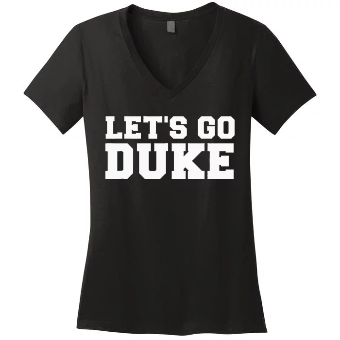 Lets Go D.U.K.E Women's V-Neck T-Shirt