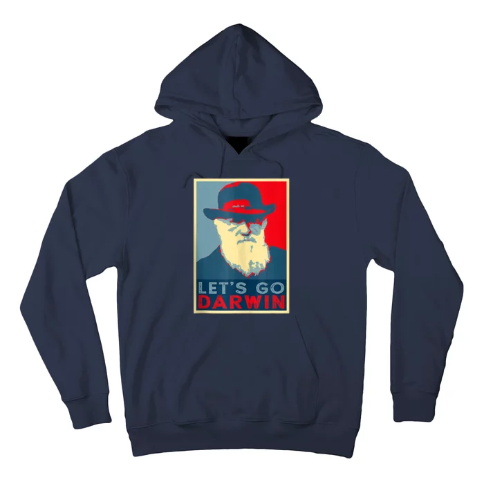 Lets Go Darwin Funny Sarcastic Hope Style Hoodie