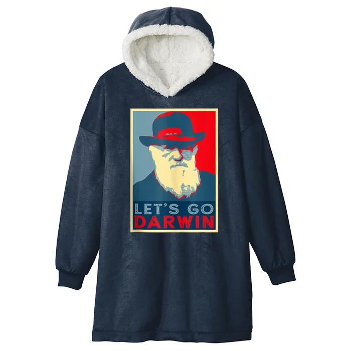 Lets Go Darwin Funny Sarcastic Hope Style Hooded Wearable Blanket