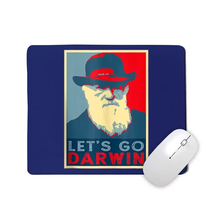 Lets Go Darwin Funny Sarcastic Hope Style Mousepad