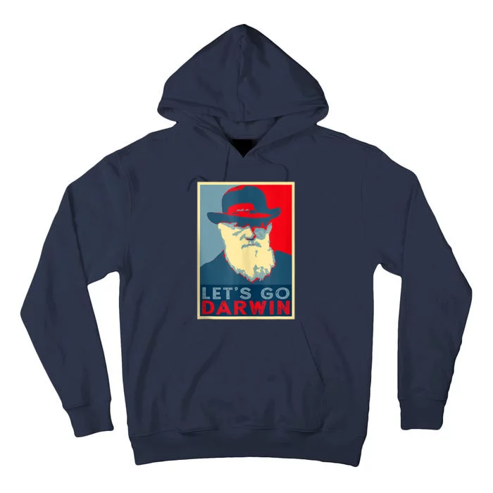 Lets Go Darwin Funny Sarcastic Hope Style Tall Hoodie