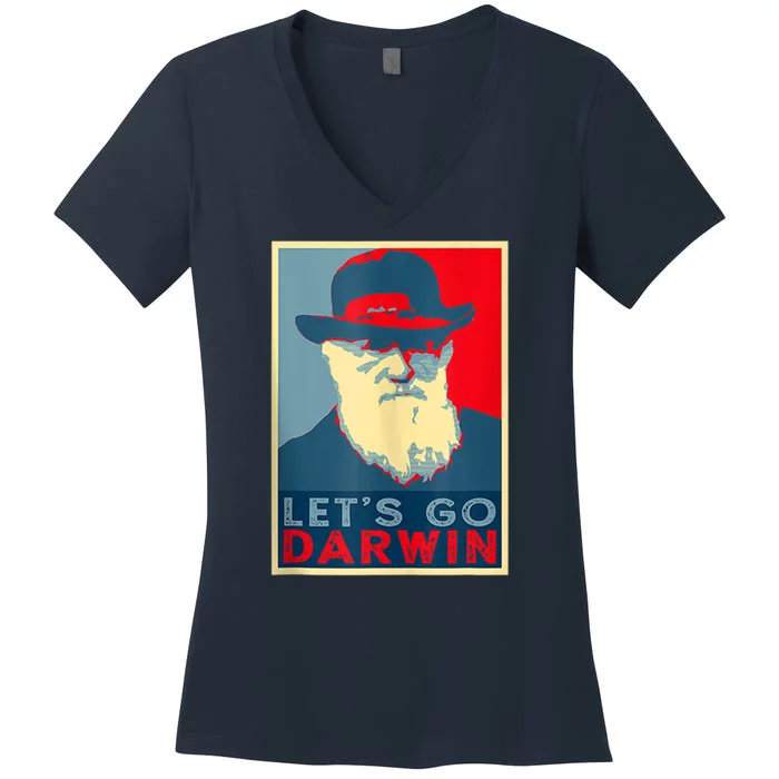 Lets Go Darwin Funny Sarcastic Hope Style Women's V-Neck T-Shirt