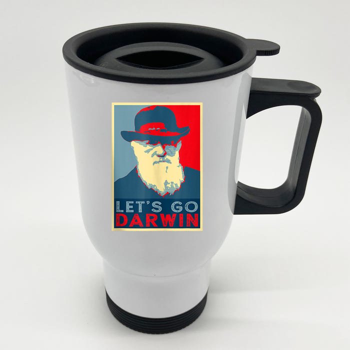 Lets Go Darwin Funny Sarcastic Hope Style Front & Back Stainless Steel Travel Mug