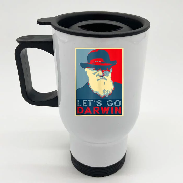 Lets Go Darwin Funny Sarcastic Hope Style Front & Back Stainless Steel Travel Mug