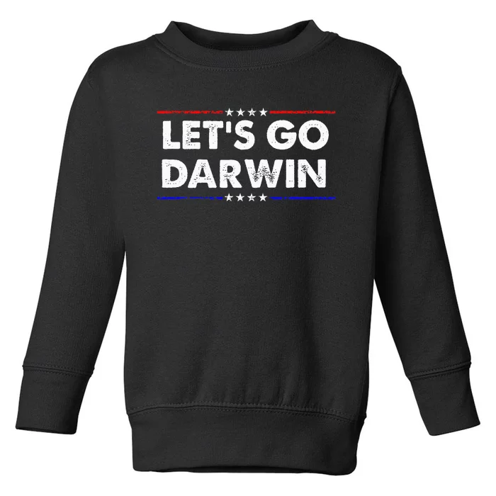 LetS Go Darwin Toddler Sweatshirt